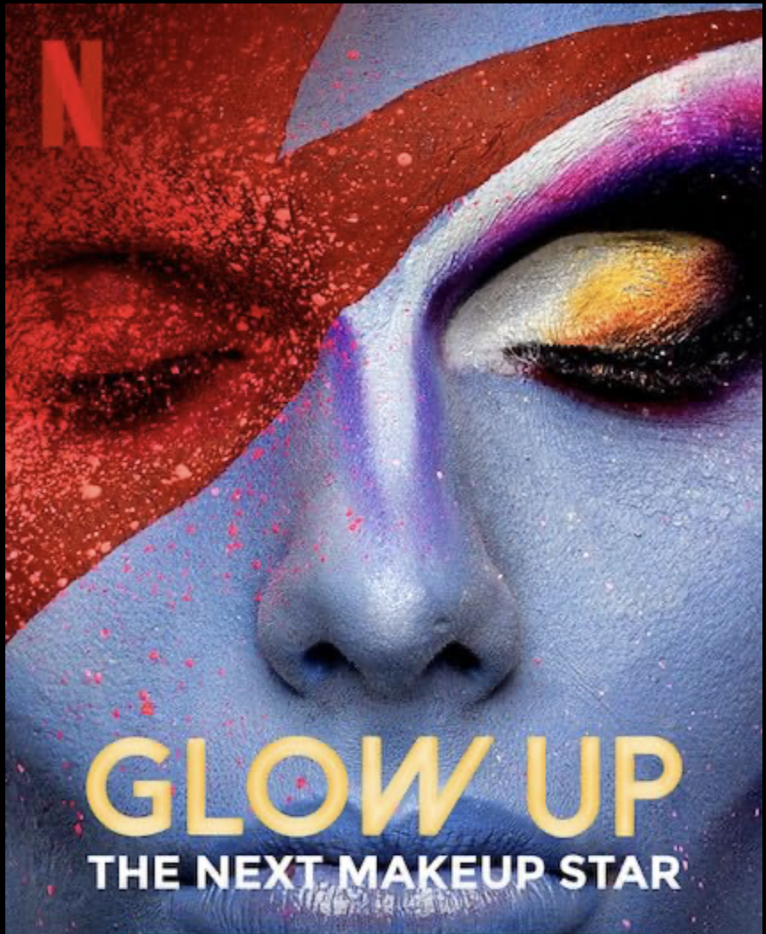 Glow Up: Britain's Next Make-Up Star  (2019– ) 